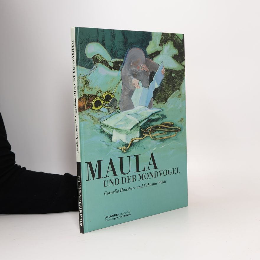 Fabienne Boldt Atlantis Kinderbücher: Maula und der Mondvogel