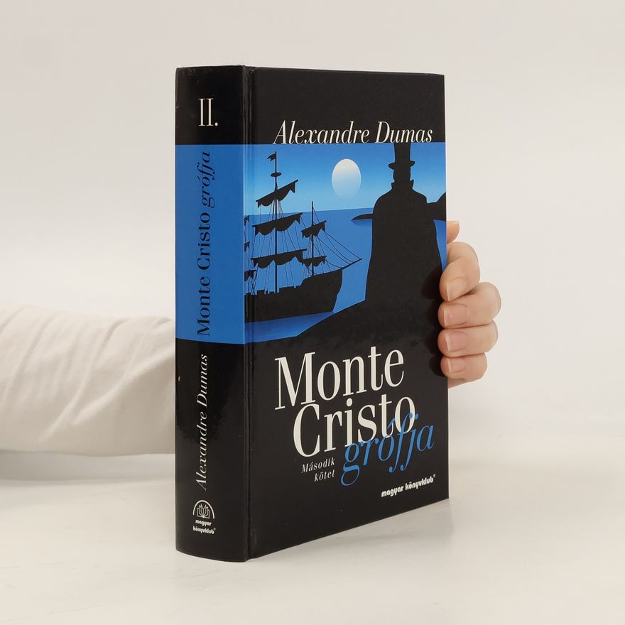 Alexandre Dumas Monte Cristo grófja II