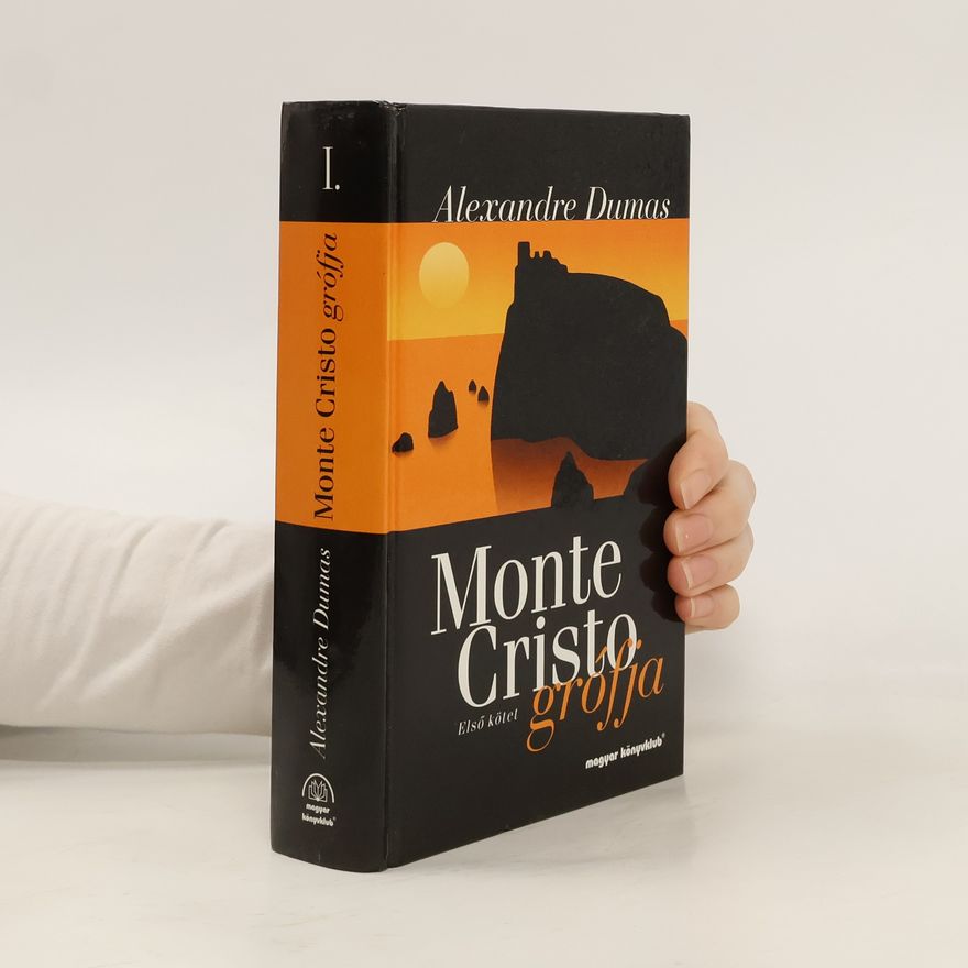 Alexandre Dumas Monte Cristo grófja