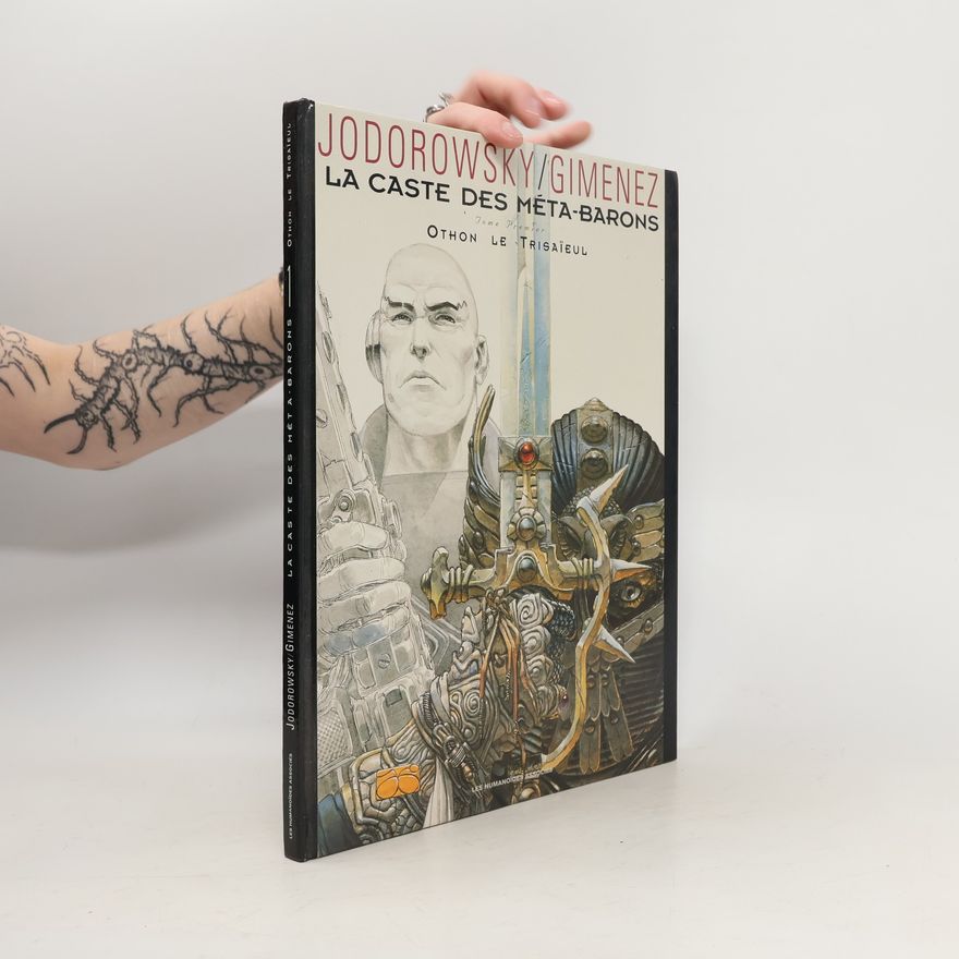 Alejandro Jodorowsky La Caste des Méta-Barons