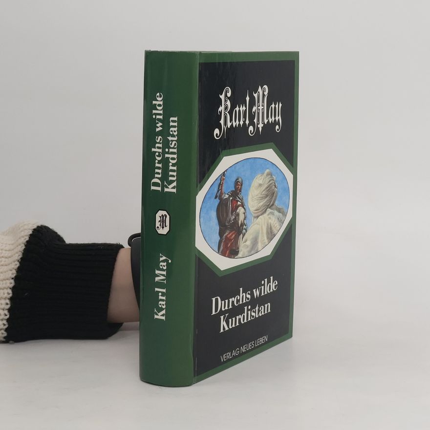 Karl May Durchs wilde Kurdistan