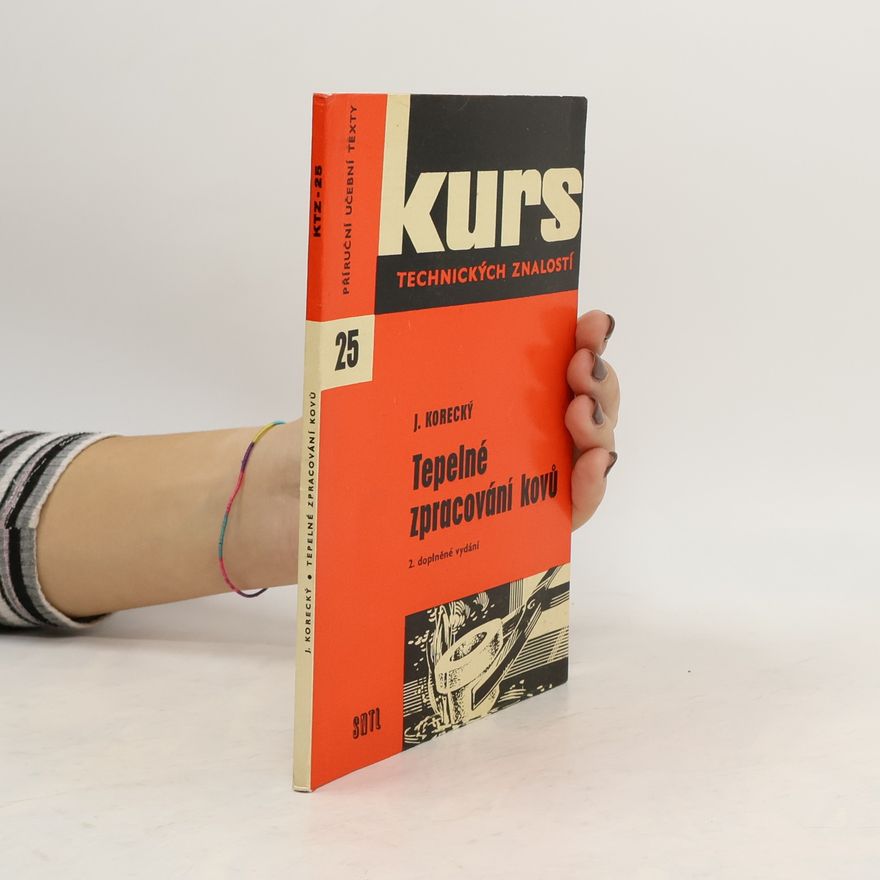 Kolektiv autorů Tepelné zpracování kovů