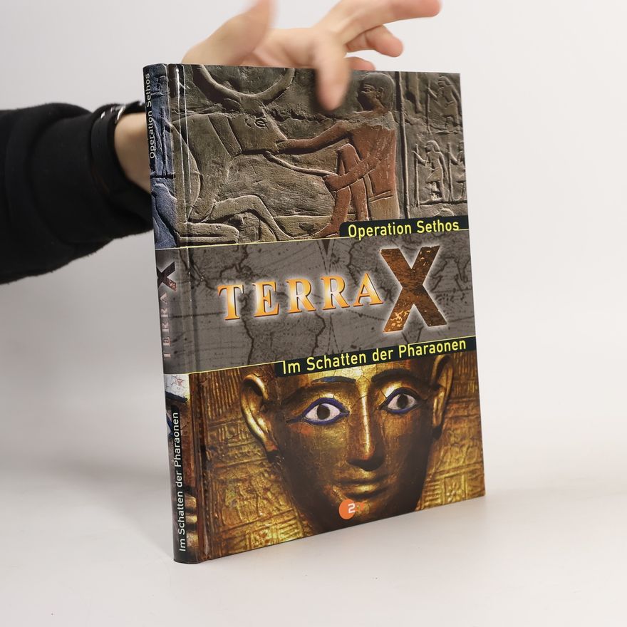 Various authors Terra X. Operation Sethos. Im Schatten der Pharaonen