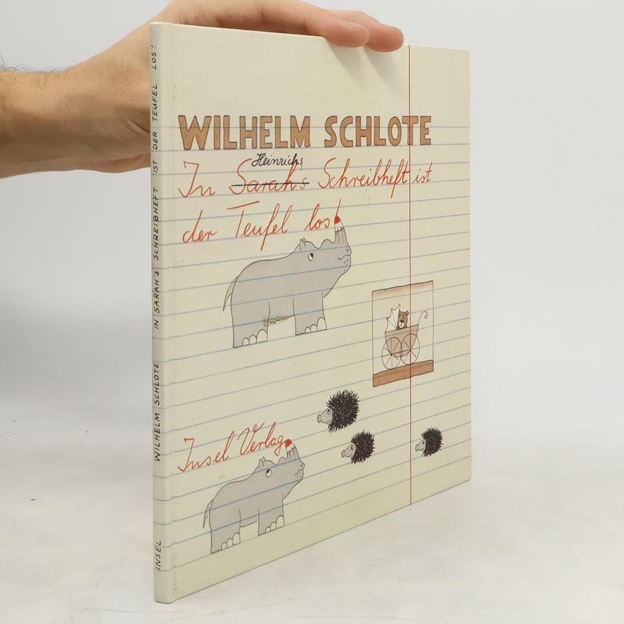 Wilhelm Schlote In Sarah's Schreibheft ist der Teufel los!