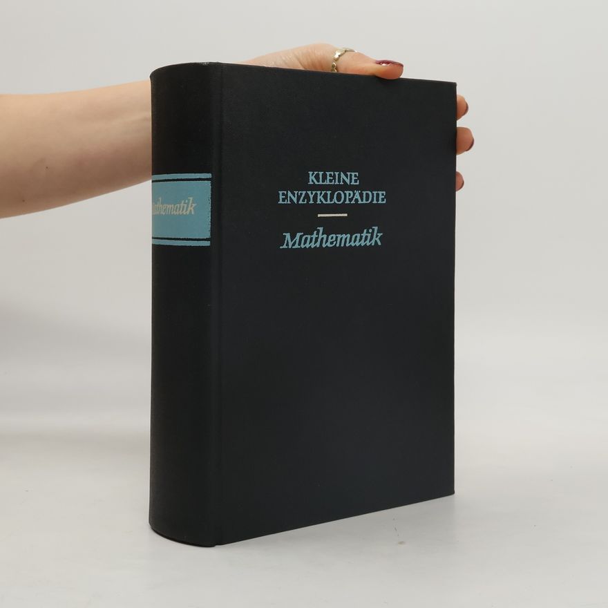 Autorenkollektiv Kleine Enzyklopädie. Mathematik