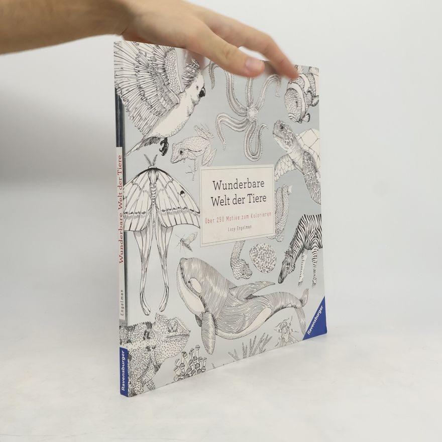 Lucy Engelman Wunderbare Welt der Tiere