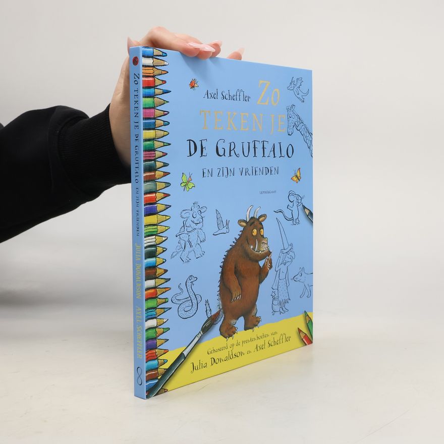 Julia Donaldson Zo teken je de Gruffalo en zijn vrienden