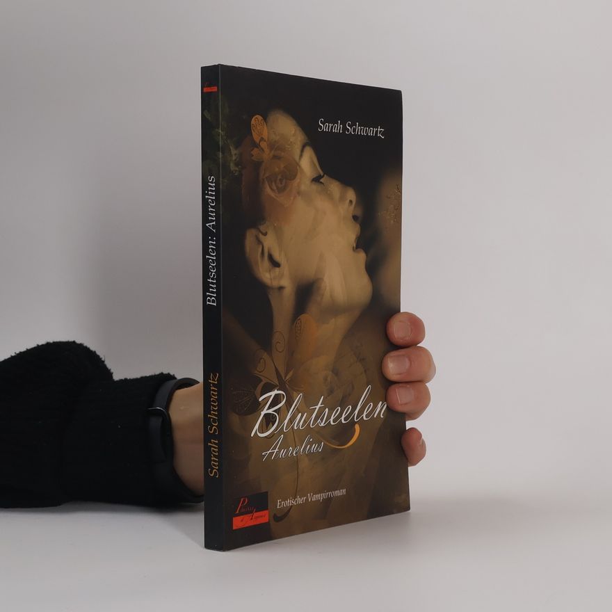 Sarah Schwartz Blutseelen 02: Aurelius