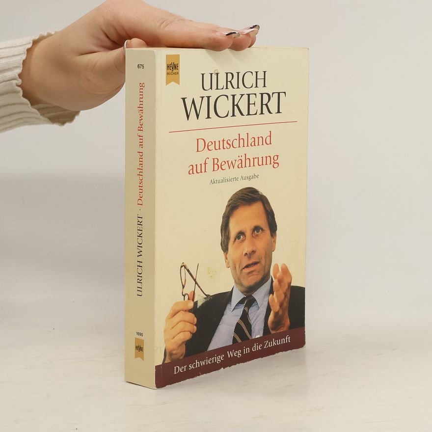 Ulrich Wickert Deutschland auf Bewährung