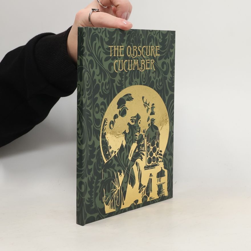 Various authors The Obscure Cucumber