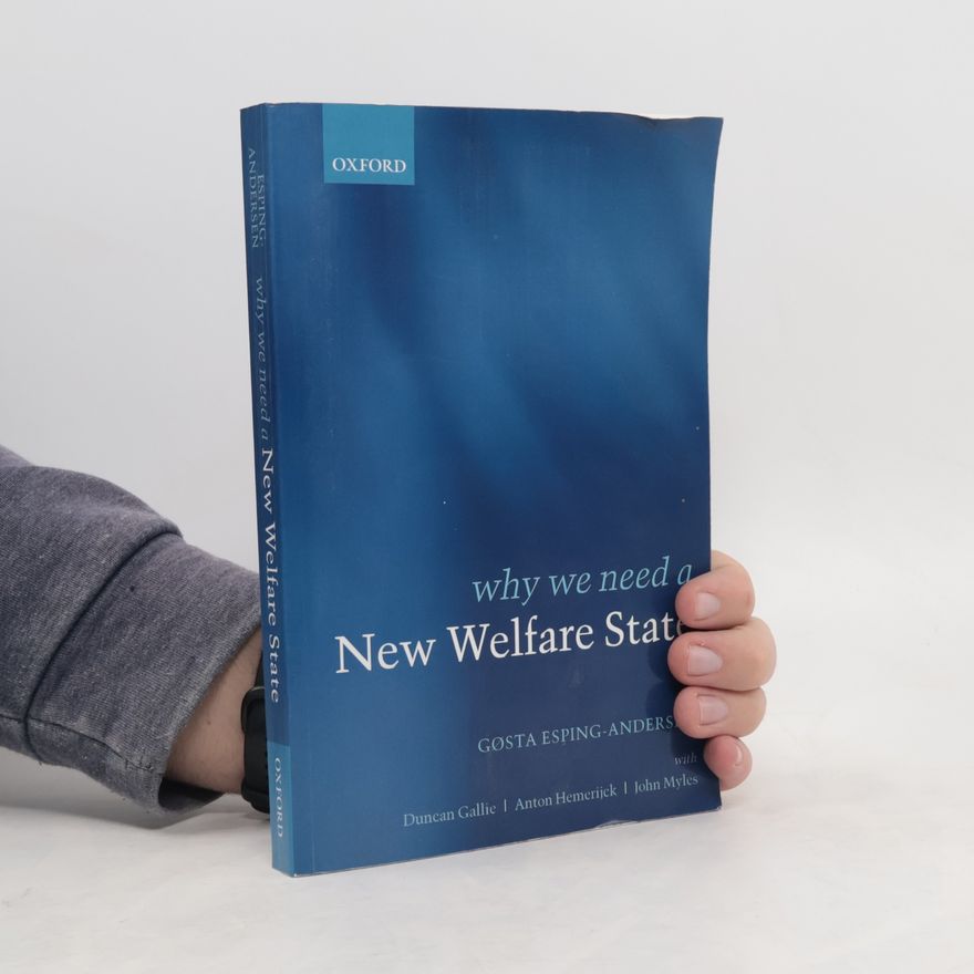 Duncan Gallie Why We Need a New Welfare State
