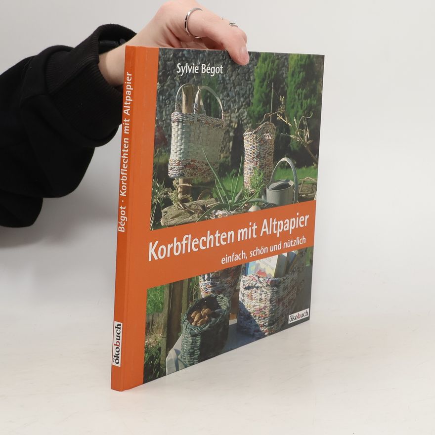 Sylvie Bégot Korbflechten mit Altpapier