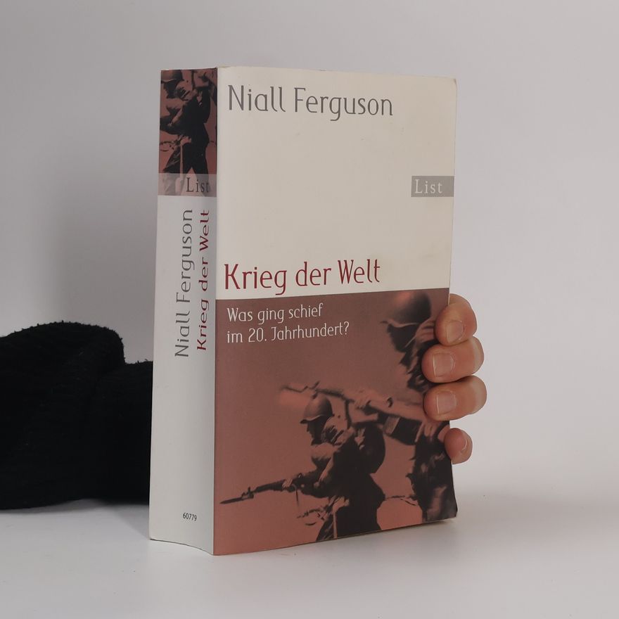 Niall Ferguson Krieg der Welt