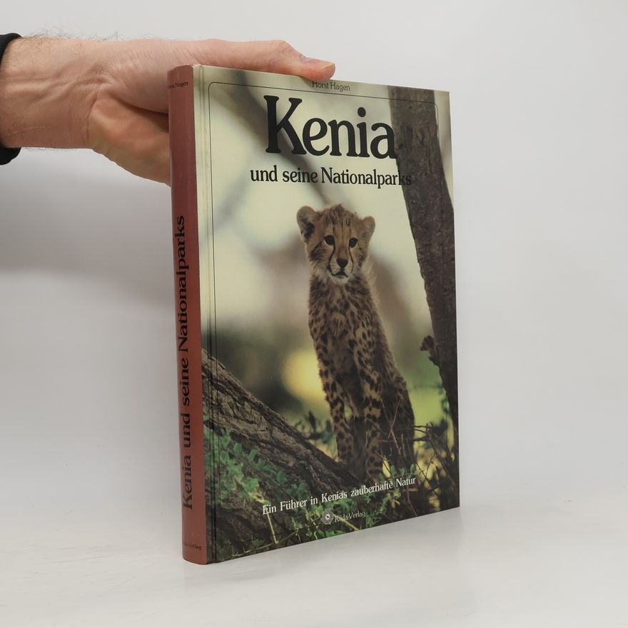 Horst Hagen Kenia und seine Nationalparks