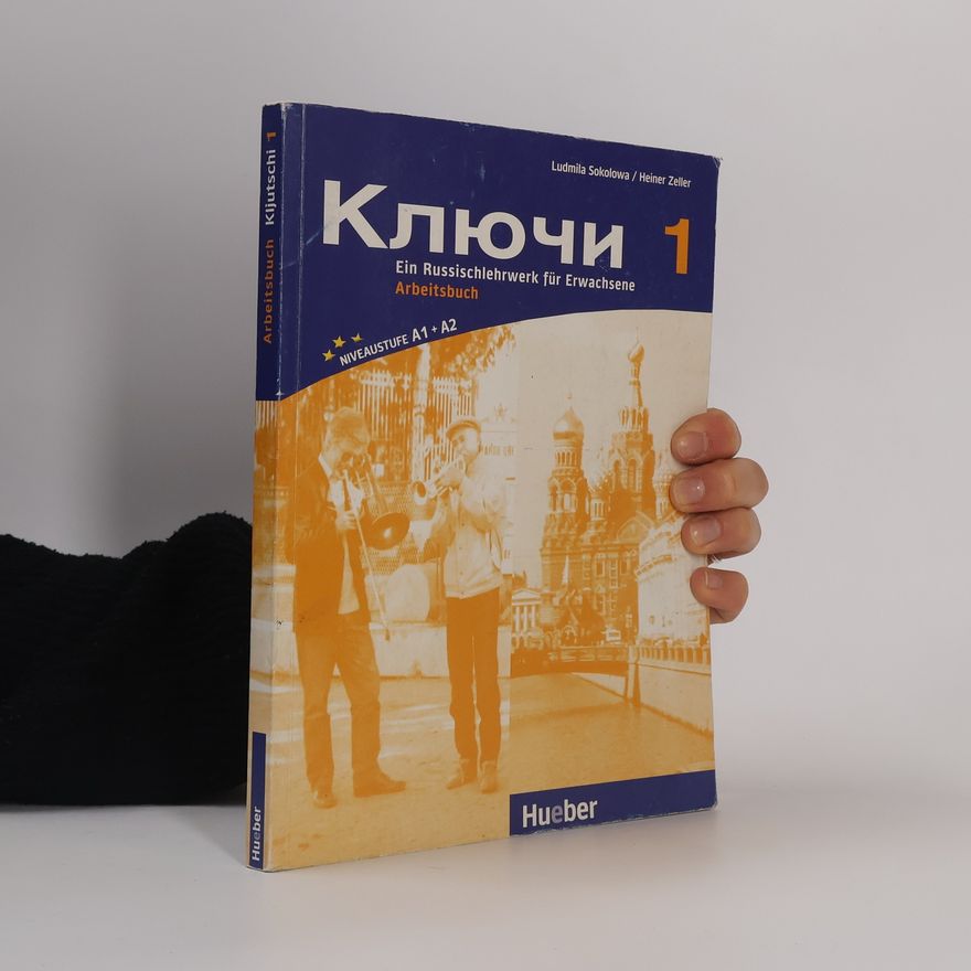 Ludmila Sokolowa Ключи 1. Arbeitsbuch (Kljutschi 1. Arbeitsbuch)