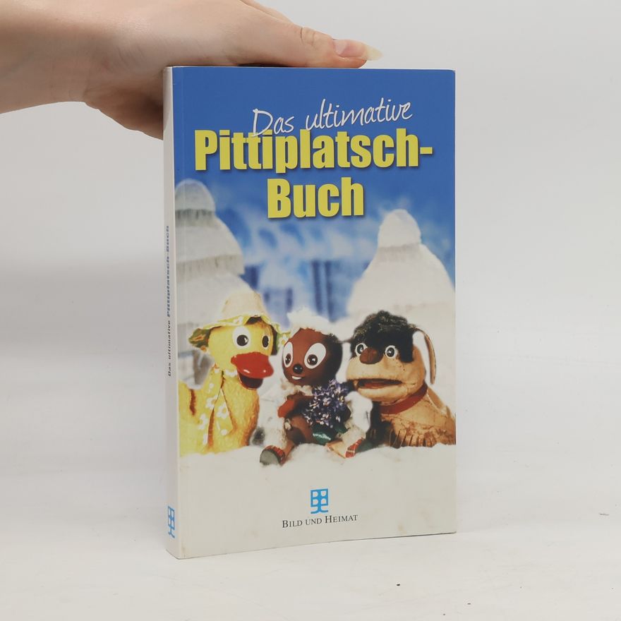 Christin May Das ultimative Pittiplatsch-Buch