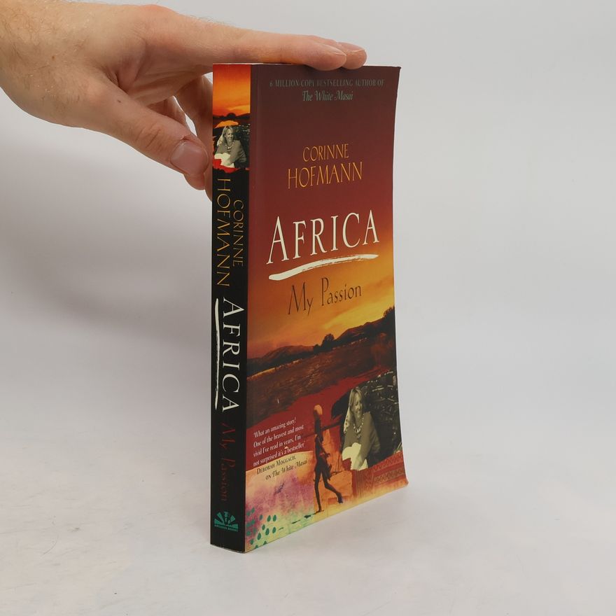 Corinne Hofmann Africa, my passion