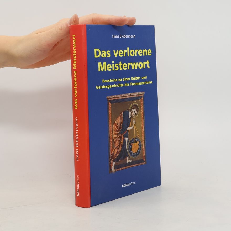 Hans Biedermann Das verlorene Meisterwort