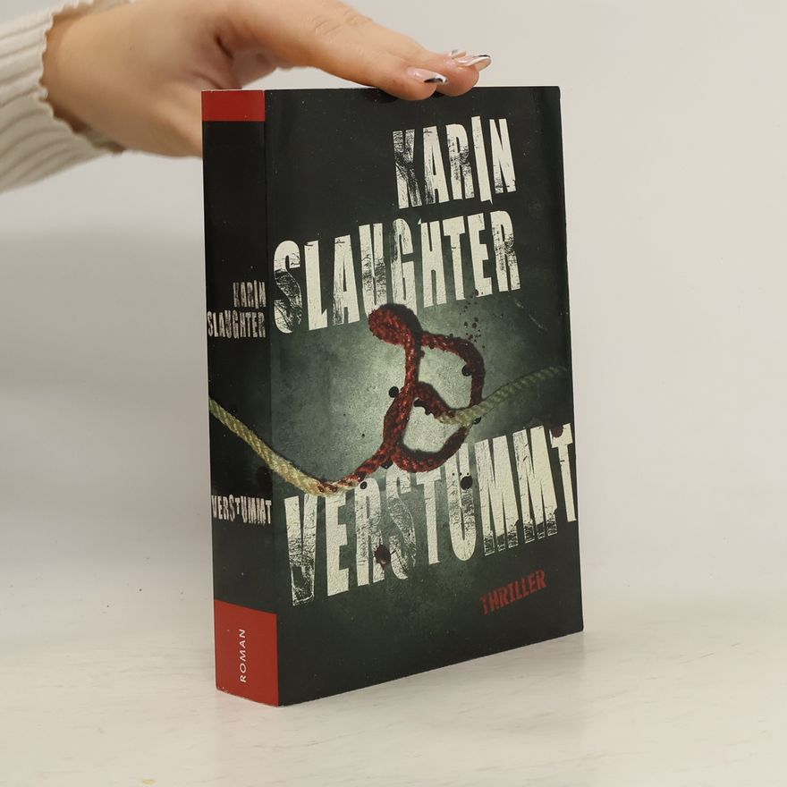 Karin Slaughter Verstummt