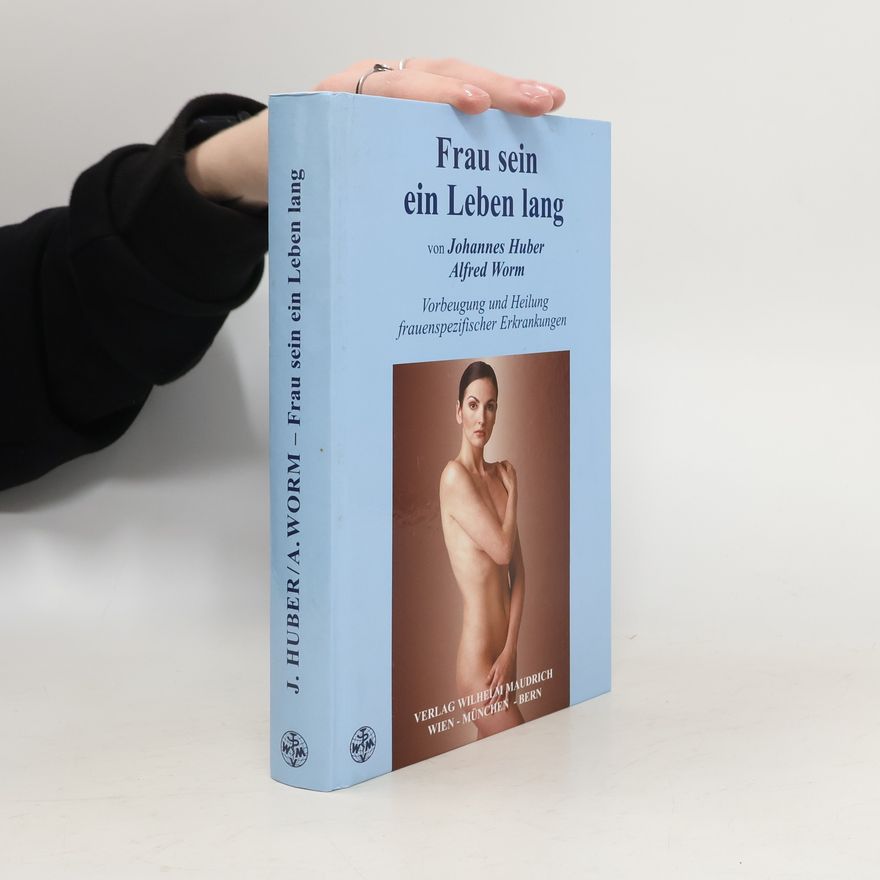 Johannes Huber Frau sein ein Leben lang