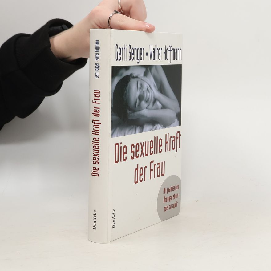 Walter Hoffmann Die sexuelle Kraft der Frau. Sonderausgabe.