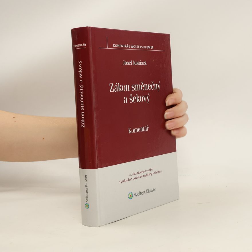 Josef Kotásek Zákon směnečný a šekový