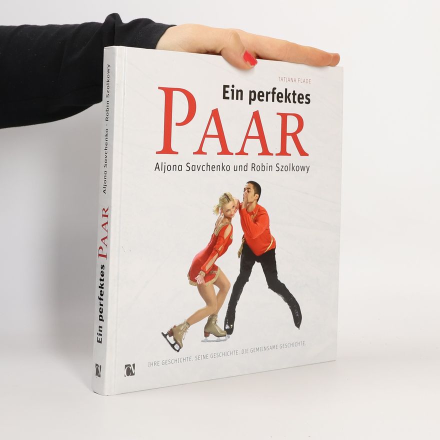 Tatjana Flade Ein perfektes Paar