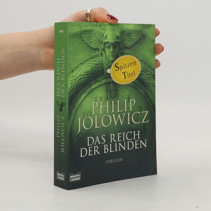Philip Jolowicz Das Reich der Blinden