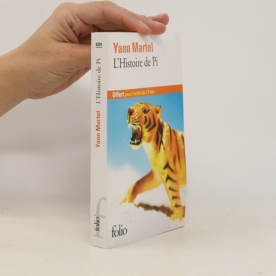 Yann Martel L'histoire de Pi