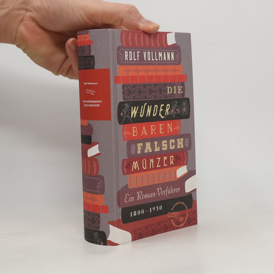 Rolf Vollmann Die wunderbaren Falschmünzer