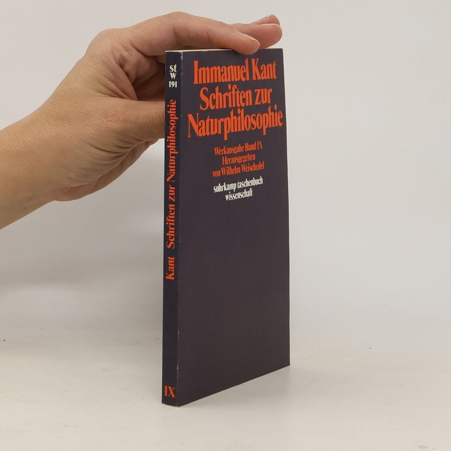 Immanuel Kant Schriften zur Naturphilosophie