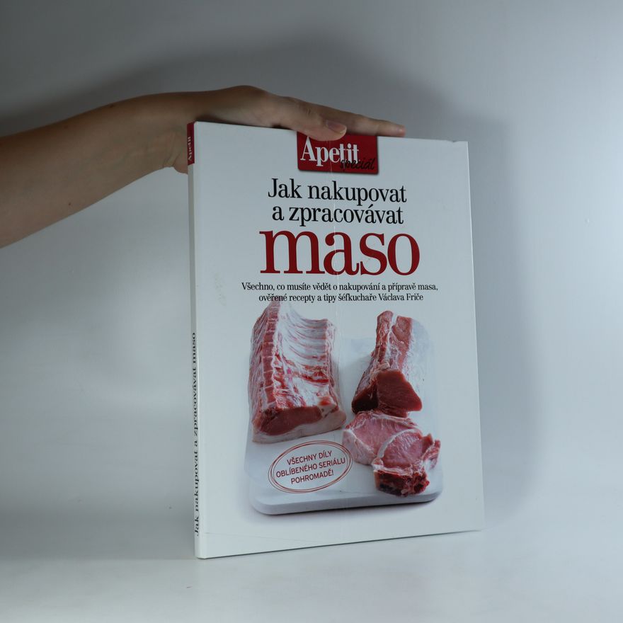 Václav Frič Jak nakupovat a zpracovávat maso