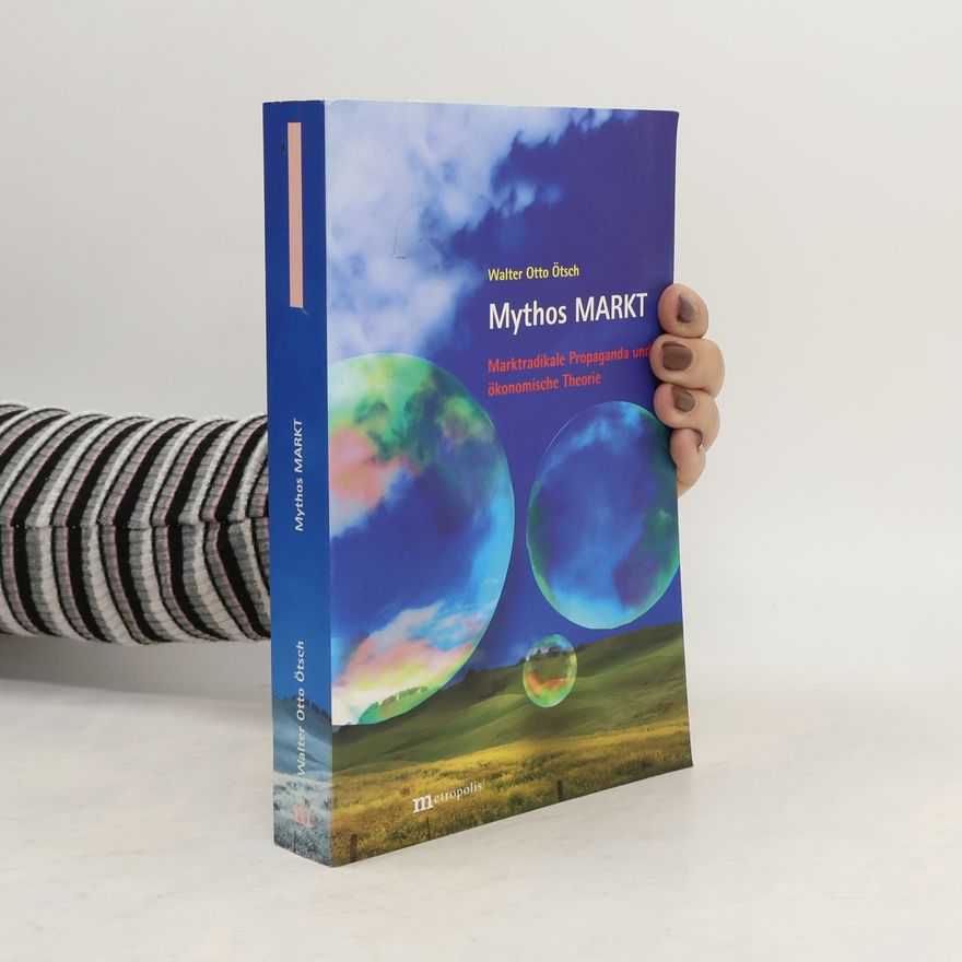 Walter Ötsch Mythos Markt