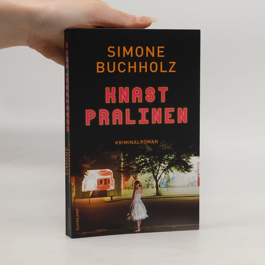 Simone Buchholz Knastpralinen