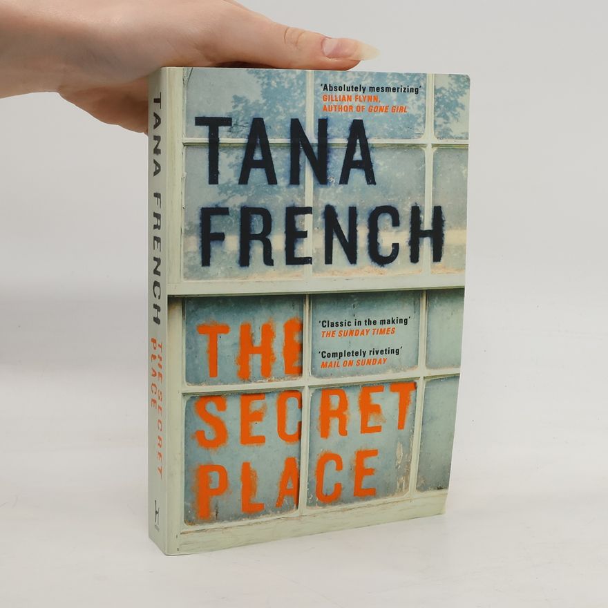 Tana French The secret place