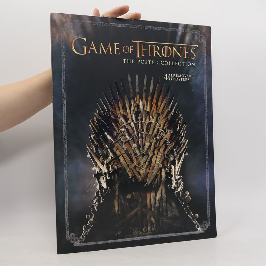 Collectif d'auteurs Game of Thrones. The Poster Collection