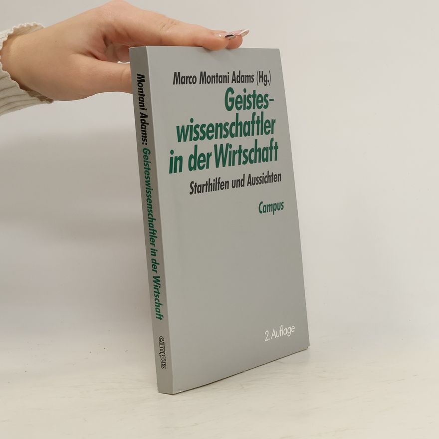 Marco Montani Adams Geisteswissenschaftler in der Wirtschaft