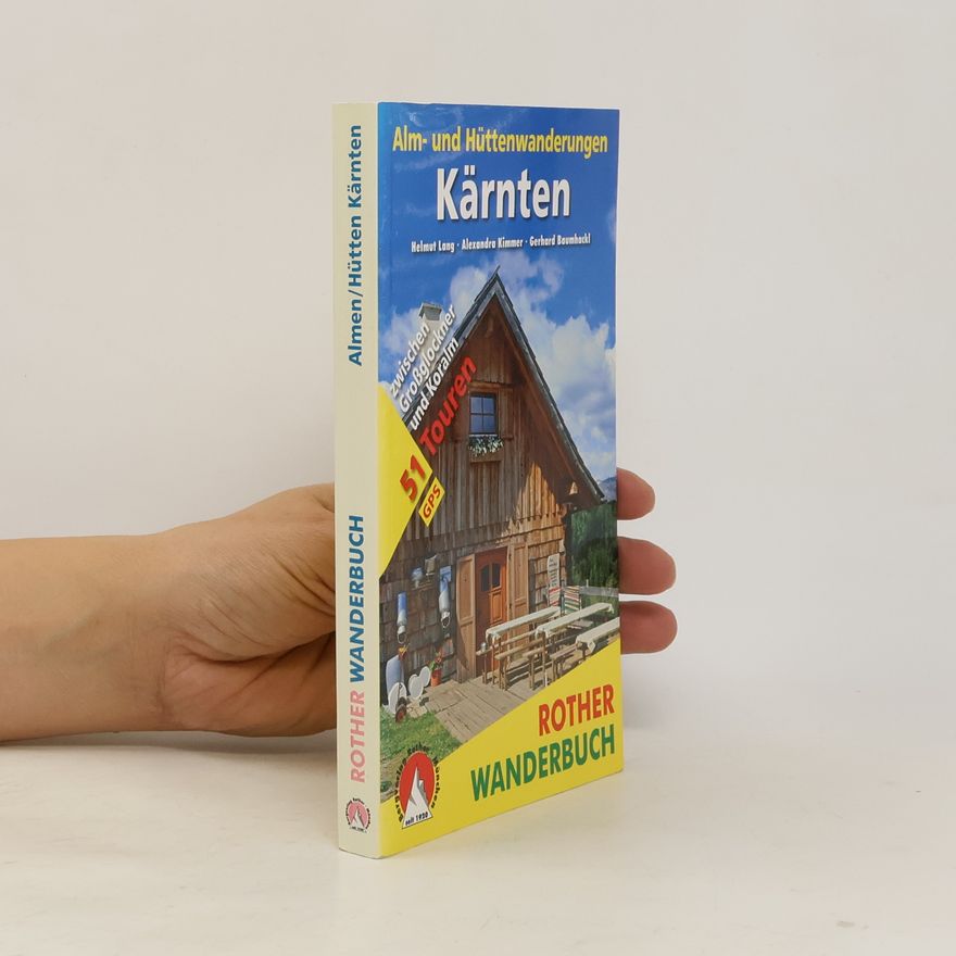 Helmut Lang Alm- und Hüttenwanderungen Kärnten