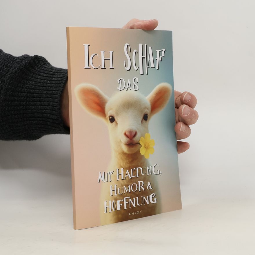 Edda Körber Ich Schaf das. Mit Haltung, Humor und Hoffnung