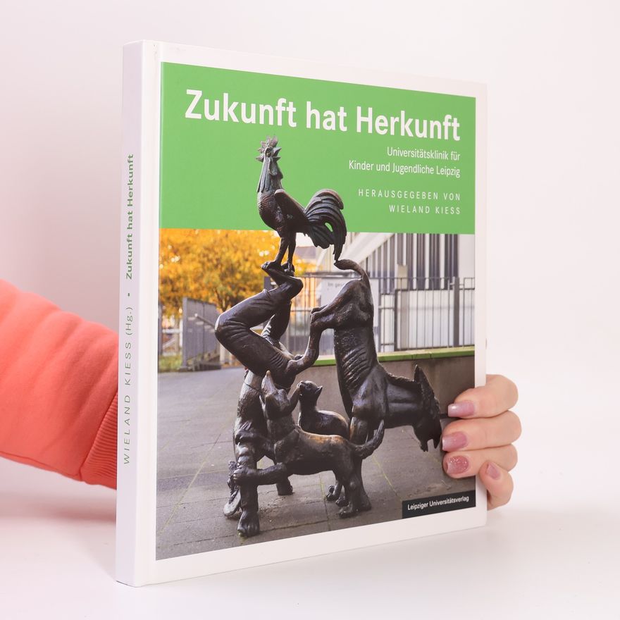 Wieland Kiess Zukunft hat Herkunft