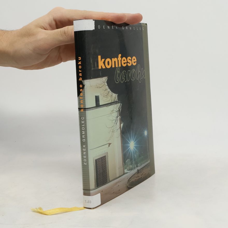 Zdeněk Grmolec Konfese baroku