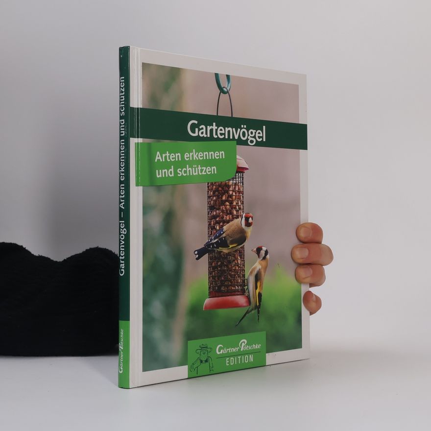 Various authors Gartenvögel - Arten erkennen und schützen