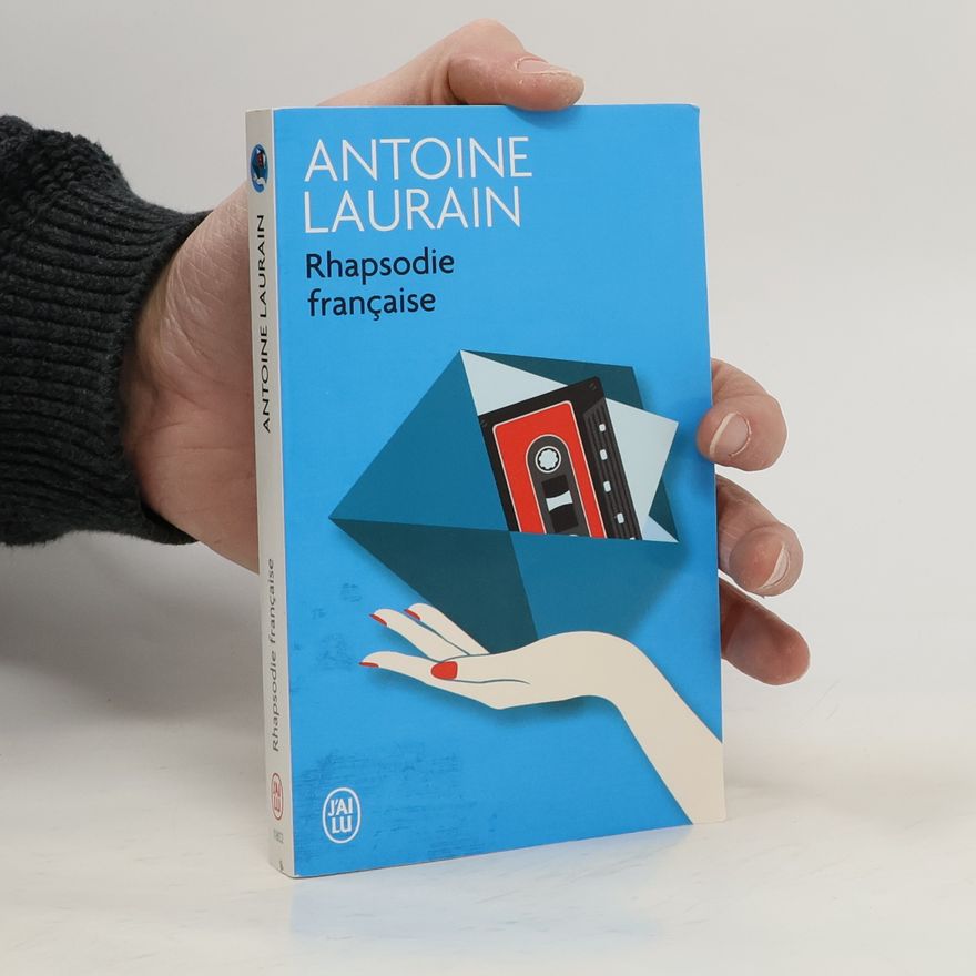 Antoine Laurain Rhapsodie française