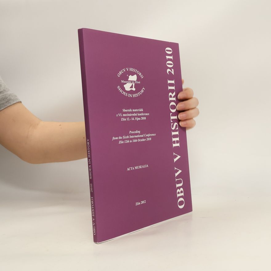 Kolektiv autorů Obuv v historii 2010