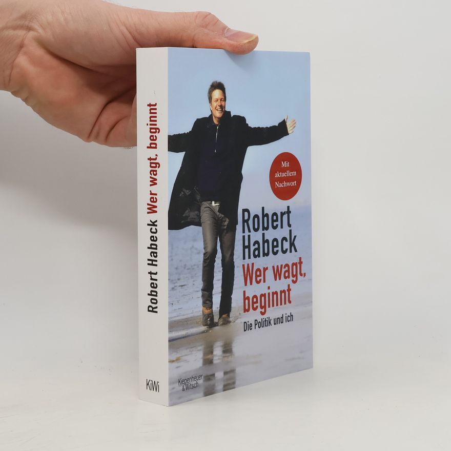 Robert Habeck Wer wagt, beginnt