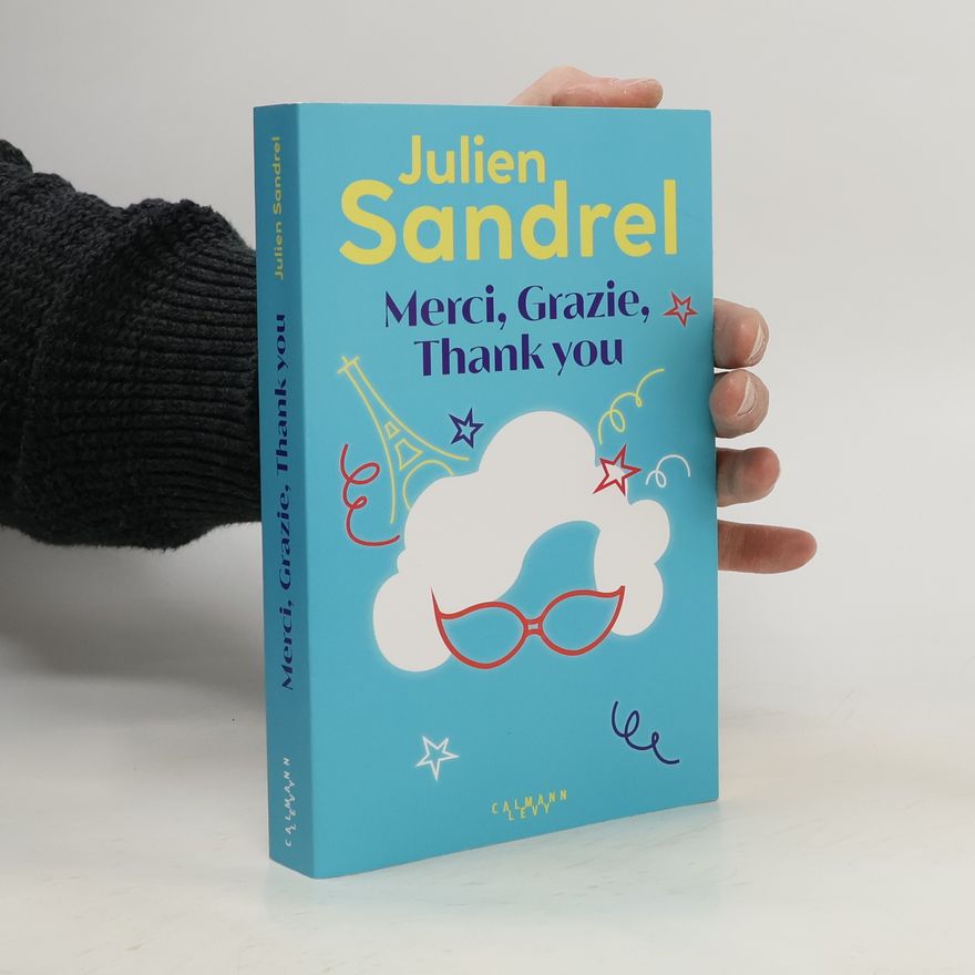 Julien Sandrel Merci, Grazie, Thank you