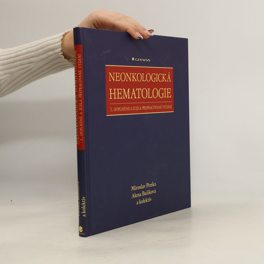 Alena Buliková Neonkologická hematologie