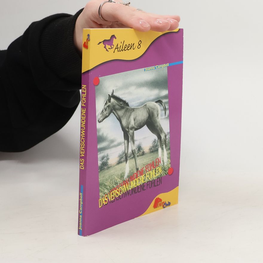 Joanna Campbell Aileen 8, Das Verschwundene Fohlen