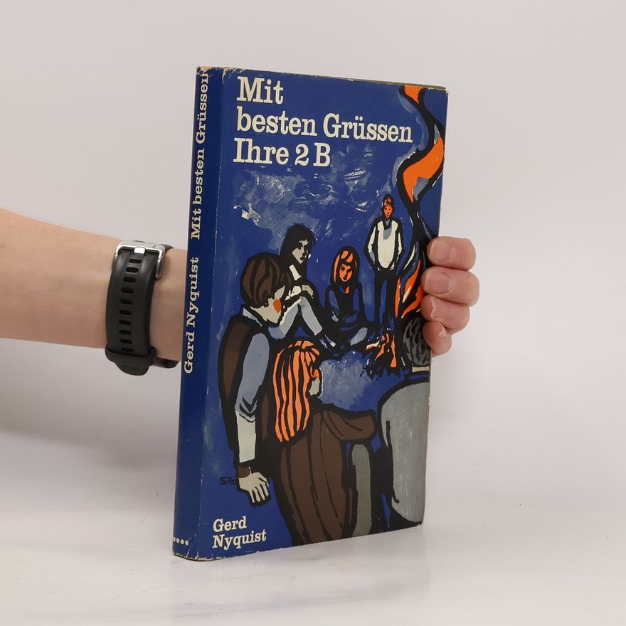 Gerd Nyquist Mit besten Grüßen Ihre 2 B