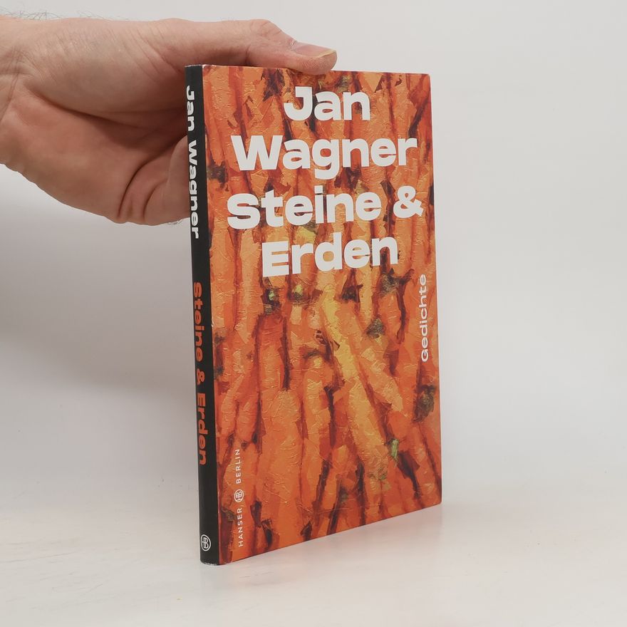 Jan Wagner Steine & Erden